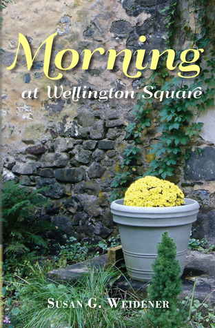 Morning at Wellington Square by Susan G. Weidener