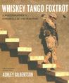 Whiskey Tango Foxtrot: A Photographer's Chronicle of the Iraq War Whiskey Tango Foxtrot: A Photographer's Chronicle of the Iraq War