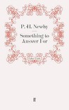 Something to Answer For by P.H. Newby Something to Answer For by P.H. Newby