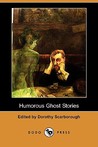 Humorous Ghost Stories (Dodo Press) Humorous Ghost Stories (Dodo Press)