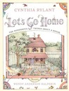 Let's Go Home by Cynthia Rylant