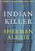 Indian Killer (Paperback)