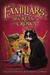 The Secrets of the Crown (The Familiars, #2)