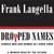 Dropped Names: Famous Men and Women As I Knew Them (Audio)
