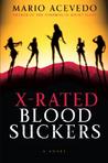 X-Rated Bloodsuckers by Mario Acevedo
