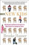 The New Kids by Brooke Hauser The New Kids by Brooke Hauser