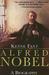 Alfred Nobel: A Biography