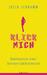 Klick mich by Julia Schramm Klick mich by Julia Schramm