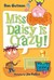 Miss Daisy Is Crazy! (My Weird School Series #1)