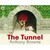 The Tunnel