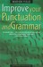 Improve Your Punctuation And Grammar (How To)