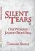 Silent Tears: One Woman's Journey From Hell
