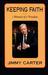 Keeping Faith: Memoirs of a President