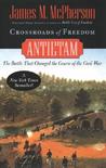 Crossroads of Freedom: Antietam Crossroads of Freedom: Antietam