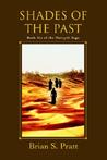 Shades of the Past (The Morcyth Saga, #6) Shades of the Past (The Morcyth Saga, #6)