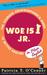 Woe is I Jr.: The Younger G...