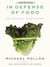 In Defense of Food by Michael Pollan