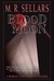 Blood Moon by M.R. Sellars