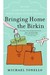 Bringing Home the Birkin: My Life in Hot Pursuit of the World's Most Coveted Handbag (Paperback)