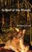 School of the Woods: Some L...