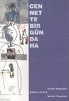 Cennette Bir Gün Daha