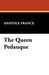 The Queen Pedauque (Paperback)