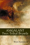 Amgalant Two: Tribal Brawls Amgalant Two: Tribal Brawls