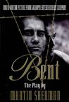 Bent by Martin Sherman