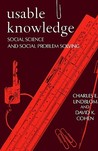 Usable Knowledge: Social Science and Social Problem Solving Usable Knowledge: Social Science and Social Problem Solving