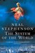 The System of the World (The Baroque Cycle, #3)