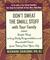 Don't Sweat the Small Stuff with Your Family by Richard Carlson Don't Sweat the Small Stuff with Your Family by Richard Carlson
