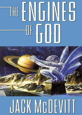 The Engines of God by Jack McDevitt The Engines of God by Jack McDevitt