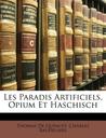 Les Paradis Artificiels, Opium Et Haschisch