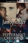 Peppermint Creek Inn by Jan Springer