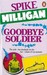 Goodbye Soldier  (War Memoirs, #6)