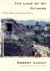 The Land Of My Fathers: A Son'S Return To The Basque Country The Land Of My Fathers: A Son'S Return To The Basque Country
