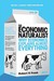 The Economic Naturalist: Why Economics Explains Almost Everything (Paperback)