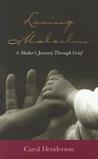 Losing Malcolm: A Mother's Journey Through Grief Losing Malcolm: A Mother's Journey Through Grief