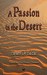 A Passion in the Desert (Paperback)