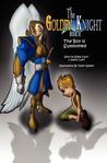 The Golden Knight #1 the Boy Is Summoned