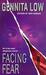 Facing Fear by Gennita Low Facing Fear by Gennita Low