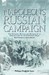 Napoleon's Russian Campaign: The Invasion, Battles and Retreat by an Aide-de-Camp on the Emperor's Staff (Hardcover)