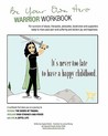 Be Your Own Hero Warrior Workbook Be Your Own Hero Warrior Workbook