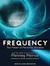Frequency: The Power of Personal Vibration (Audio CD)
