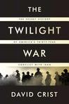 The Twilight War by David Crist