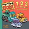 Everything Goes: 123 Beep Beep Beep!: A Counting Book Everything Goes: 123 Beep Beep Beep!: A Counting Book