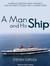 A Man and His Ship: America's Greatest Naval Architect and His Quest to Build the S.S. United States (Audio CD)