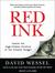 Red Ink: Inside the High-Stakes Politics of the Federal Budget (Audio CD)