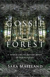 Gossip from the Forest: The Tangled Roots of Our Forests and Fairytales