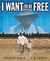 I Want to be Free I Want to be Free